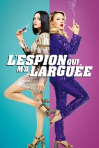 L’Espion qui m’a larguée