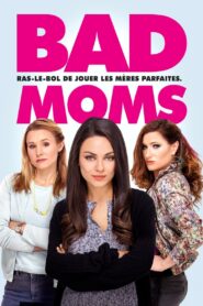Bad Moms