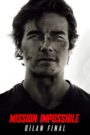 Mission impossible 7 – Bilan Final